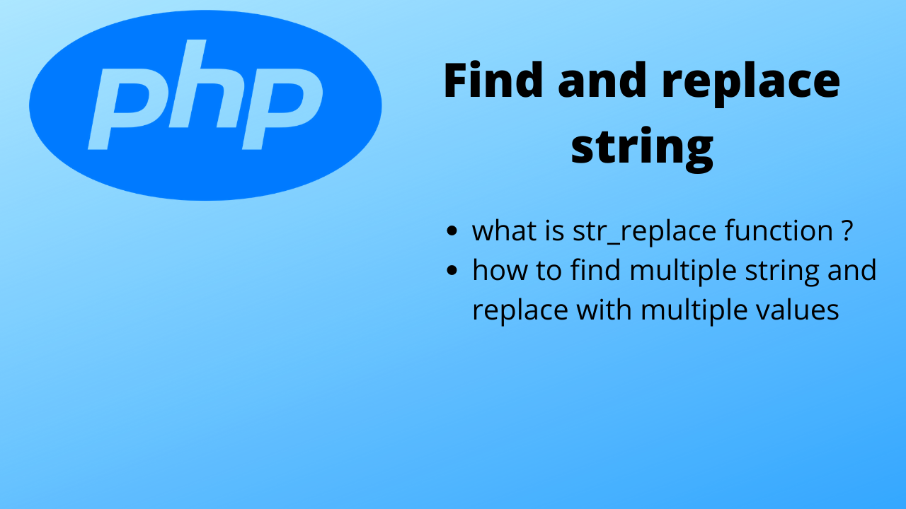 Read more about the article PHP string functions programs | str_replace functions in php | how to find and replace string in php